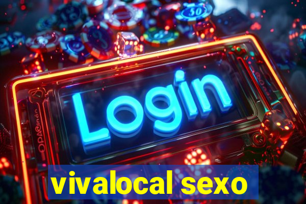 vivalocal sexo